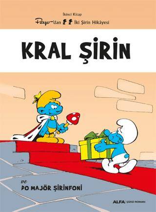 Kral Şirin ve Do Majör Şirinfoni - 1