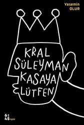 Kral Süleyman Kasaya Lütfen - 1