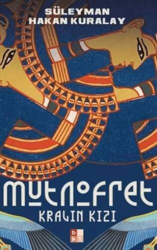 Kralın Kızı: Mutnofret - 1