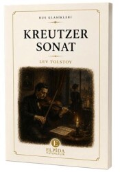Kreutzer Sonat - Elpida Yayıncılık