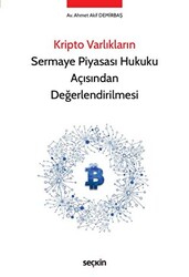 Kripto Varlıkların Sermaye Piyasası Hukuku Açısından Değerlendirilmesi - 1