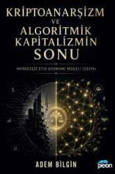 Kriptoanarşizm ve Algoritmik Kapitalizmin Sonu - Peon Kitap