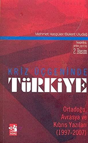 Kriz Üçgeninde Türkiye - 1