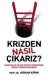 Krizden Nasıl Çıkarız? - 1