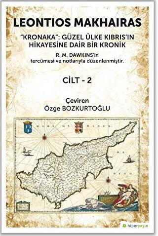 Kronaka: Güzel Ülke Kıbrıs’ın Hikayesine Dair Bir Kronik Cilt 2 - 1