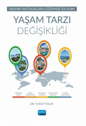 Kronik Hastalıklara Çözümde İlk Adım - Yaşam Tarzı Değişikliği - Nobel Akademik Yayıncılık