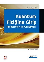 Kuantum Fiziğine Giriş Problemleri ve Çözümleri - 1