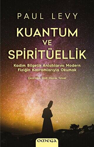 Kuantum ve Spiritüellik - 1