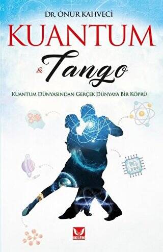 Kuantum ve Tango - 1