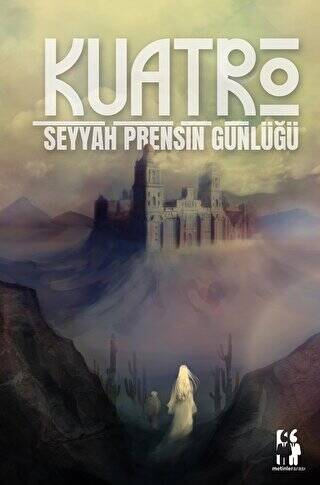 Kuatro Seyyah Prensin Günlüğü - 1