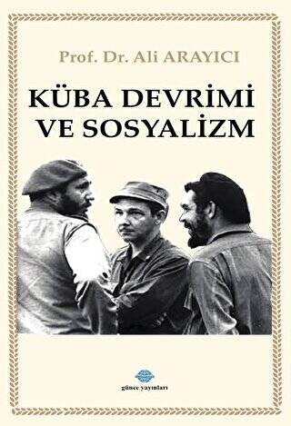 Küba Devrimi ve Sosyalizm - 1