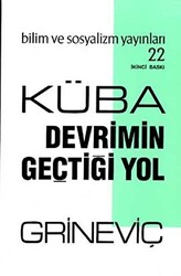 Küba: Devrimin Geçtiği Yol - 1