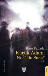 Küçük Adam, Ne Oldu Sana? - 1