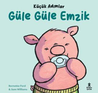 Küçük Adımlar - Güle Güle Emzik - 1
