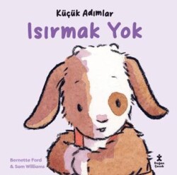 Küçük Adımlar - Isırmak Yok - Doğan Çocuk