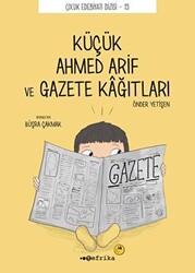 Küçük Ahmed Arif ve Gazete Kağıtları - 1