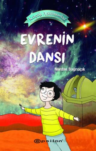 Küçük Astronomlar Evrenin Dansı - 1