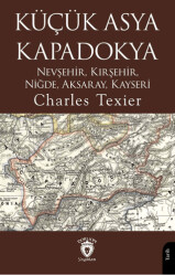 Küçük Asya - Kapadokya Nevşehir, Kırşehir, Niğde, Aksaray, Kayseri - 1