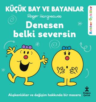 Küçük Bay ve Bayanlar Rehber Öyküler - Denesen Belki Seversin - 1
