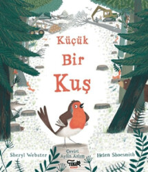 Küçük Bir Kuş - 1