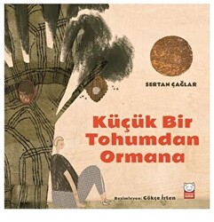 Küçük Bir Tohumdan Ormana - 1