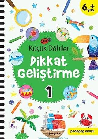 Küçük Dahiler Dikkat Geliştirme 1 6+ Yaş - 1