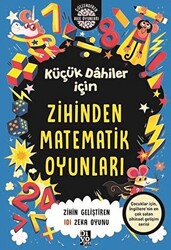 Küçük Dahiler İçin Zihinden Matematik Oyunları - 1