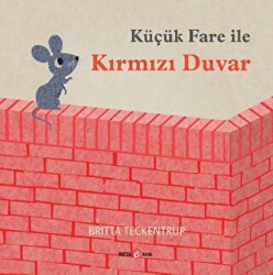 Küçük Fare ile Kırmızı Duvar - 1