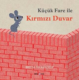 Küçük Fare ile Kırmızı Duvar - 1