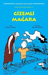 Küçük Filozoflar İçin Hikayeler -2 - Gizemli Mağara - 1