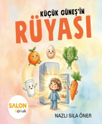 Küçük Güneş’in Rüyası - Salon Yayınları - Çocuk