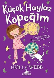 Küçük Haylaz Köpeğim 4: Hayta’nın Pijama Partisi - 1