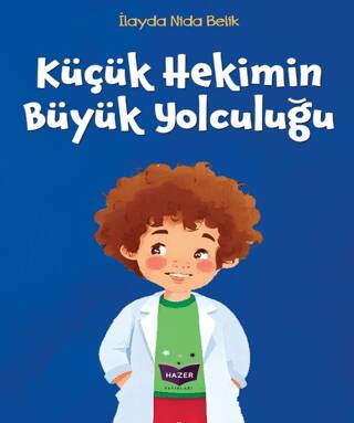 Küçük Hekimin Büyük Yolculuğu - 1