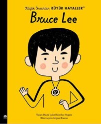 Küçük İnsanlar Büyük Hayaller - Bruce Lee - 1