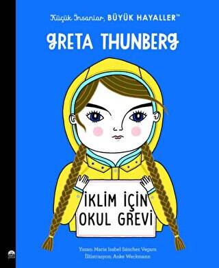 Küçük İnsanlar Büyük Hayaller - Greta Thunberg - 1