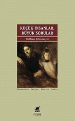 Küçük İnsanlar Büyük Sorular - 1