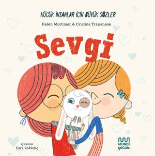 Küçük İnsanlar İçin Büyük Sözler: Sevgi - 1