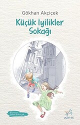 Küçük İyilikler Sokağı - 1