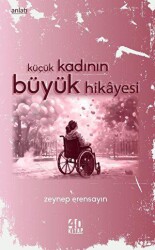 Küçük Kadının Büyük Hikayesi - 1