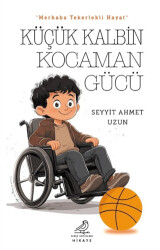 Küçük Kalbin Kocaman Gücü - 1