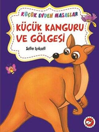 Küçük Kanguru ve Gölgesi - Mavi Yengeç İki Kitap Birarada - 1
