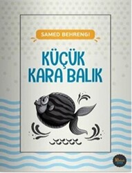 Küçük Kara Balık - 1