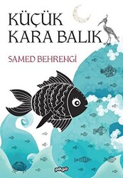 Küçük Kara Balık - 1