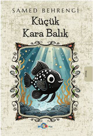 Küçük Kara Balık - 1