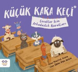 Küçük Kara Keçi 2 – Çocuklar İçin Arkadaşlık Kuralları - Cezve Çocuk