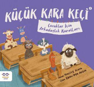 Küçük Kara Keçi 2 – Çocuklar İçin Arkadaşlık Kuralları - 1