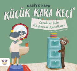 Küçük Kara Keçi 3 - Çocuklar İçin Öz Bakım Kuralları - Cezve Çocuk