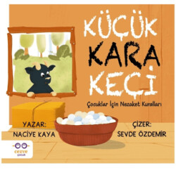 Küçük Kara Keçi – Çocuklar İçin Nezaket Kuralları - Cezve Çocuk