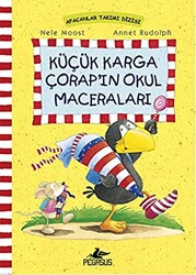 Küçük Karga Çorap’ın Okul Maceraları - Pegasus Çocuk Yayınları