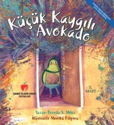 Küçük Kaygılı Avokado - Sabri Ülker Vakfı Yayınları